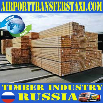 Timber Exports - Made in Russia - Traditional Products & Manufacturers Russia - Factories 📍Moscow Russia Exports - Imports