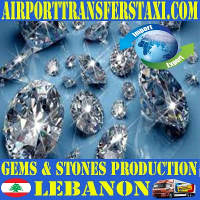 Gem Stones Lebanon Exports - Imports Made in Lebanon - Logistics & Freight Shipping Lebanon - Cargo & Merchandise Delivery Lebanon