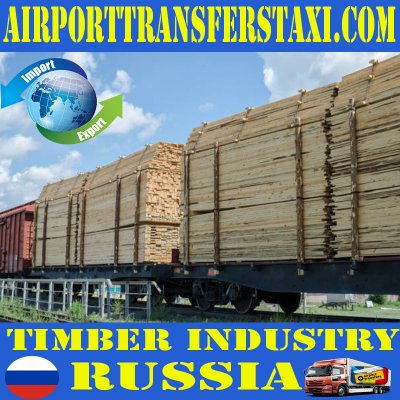 Timber Exports - Made in Russia - Traditional Products & Manufacturers Russia - Factories 📍Moscow Russia Exports - Imports