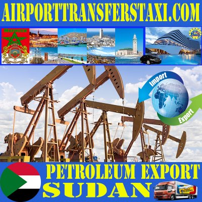 Made in Sudan - Traditional Products & Manufacturers Sudan - Factories 📍Khartoum Sudan Exports - Imports : Petroleum industry - Gold - Raw Cotton